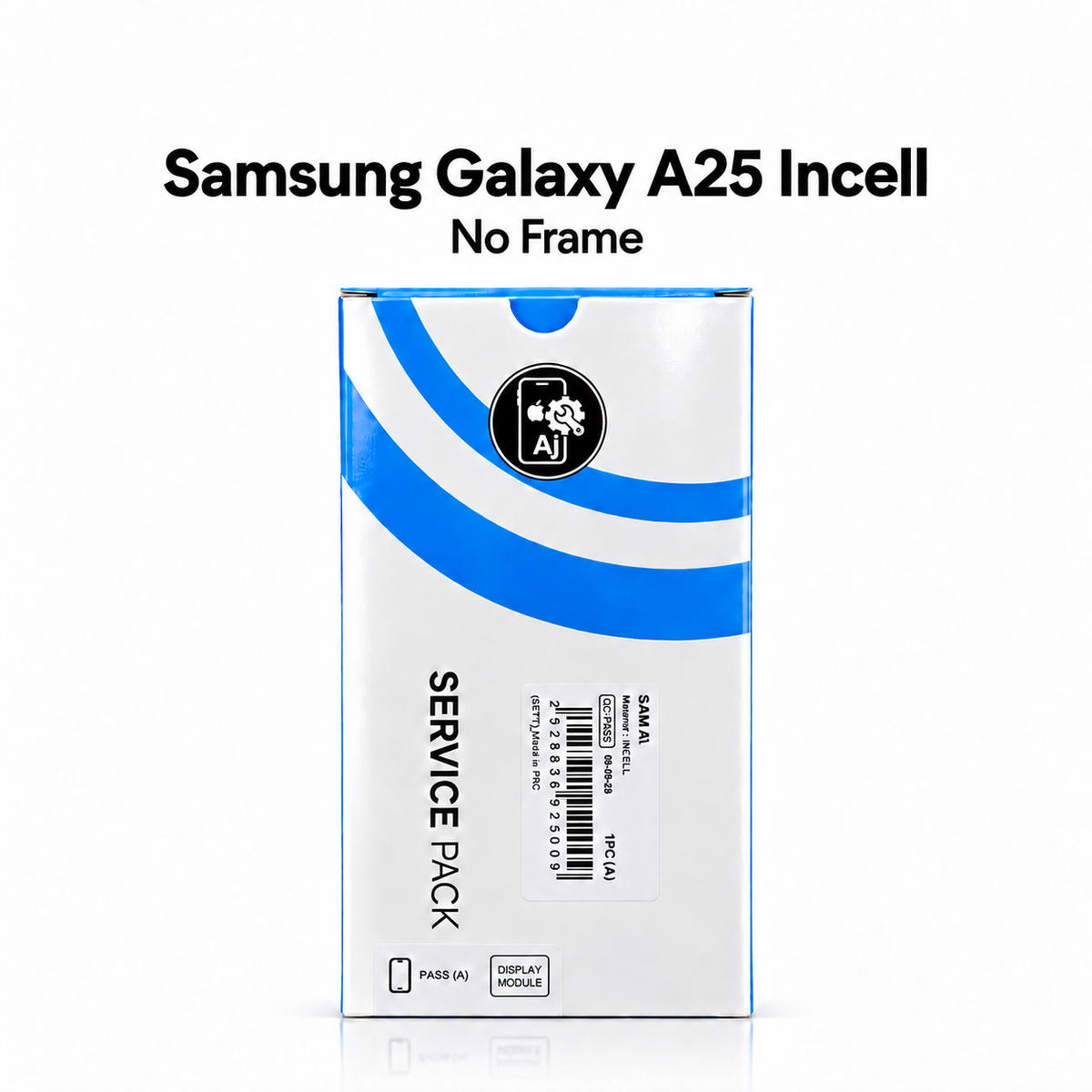 Samsung Galaxy A25 Incell — No Frame