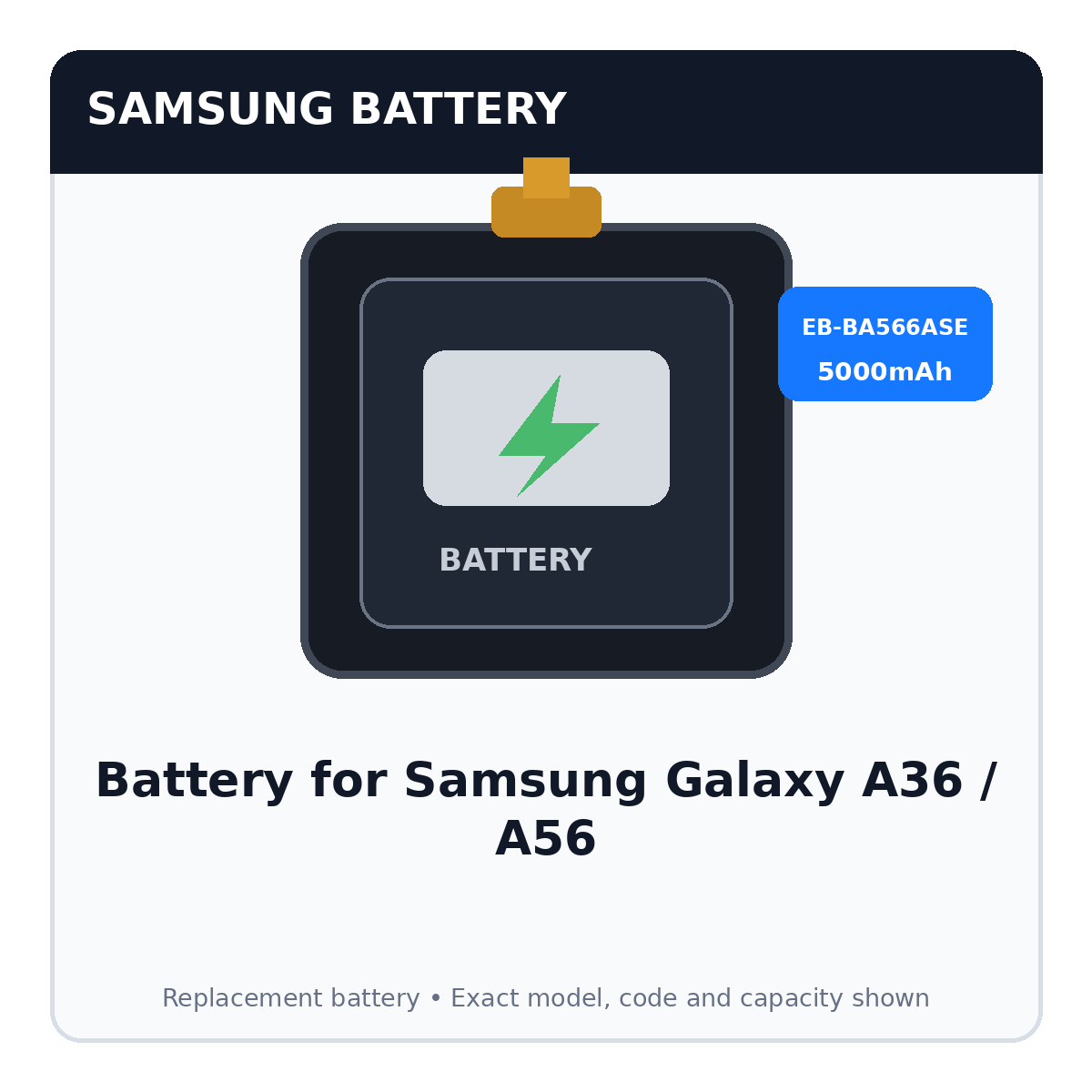 Battery for Samsung Galaxy A36 / A56