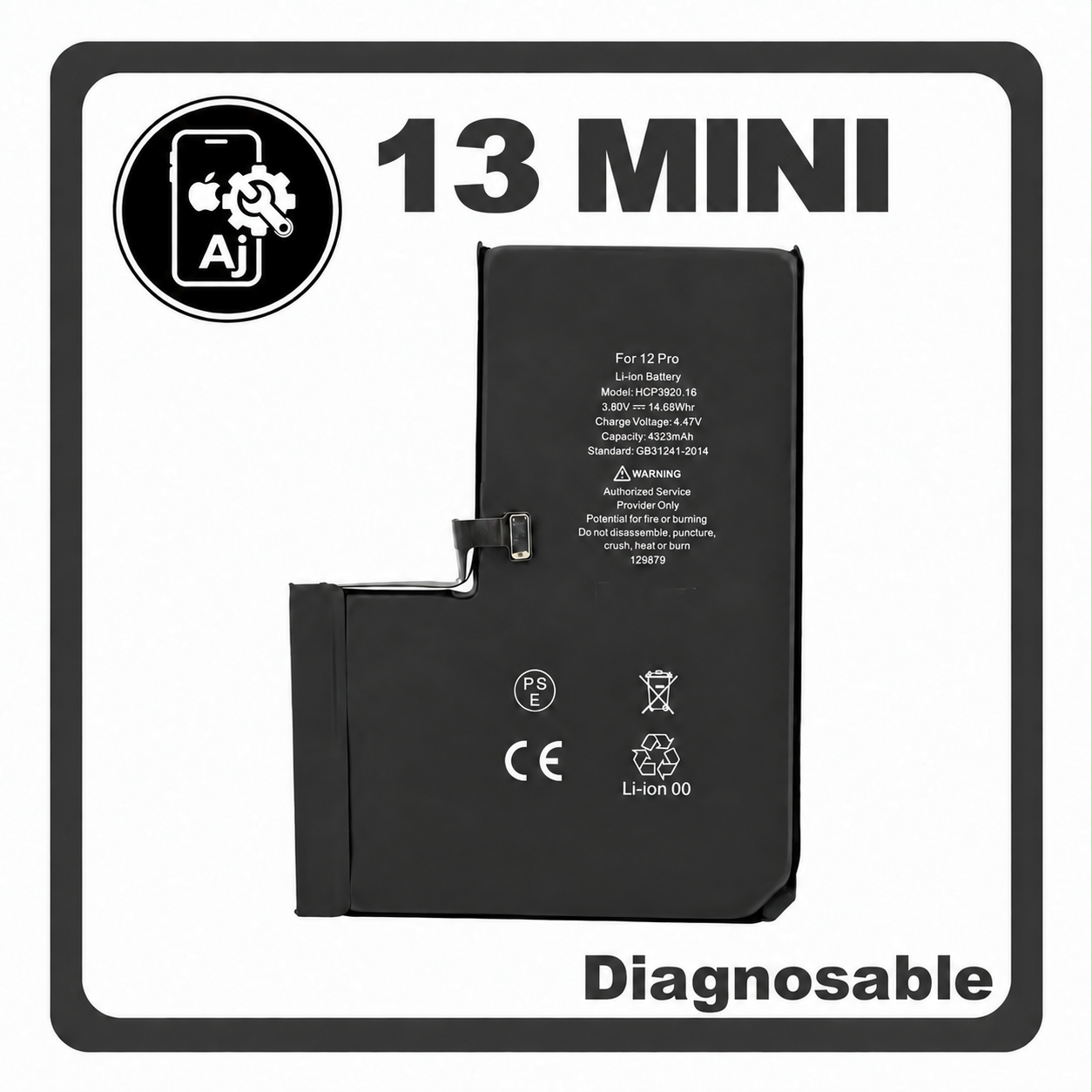 Diagnostic Battery for iPhone 13 Mini — AJ Cell Diagnosable