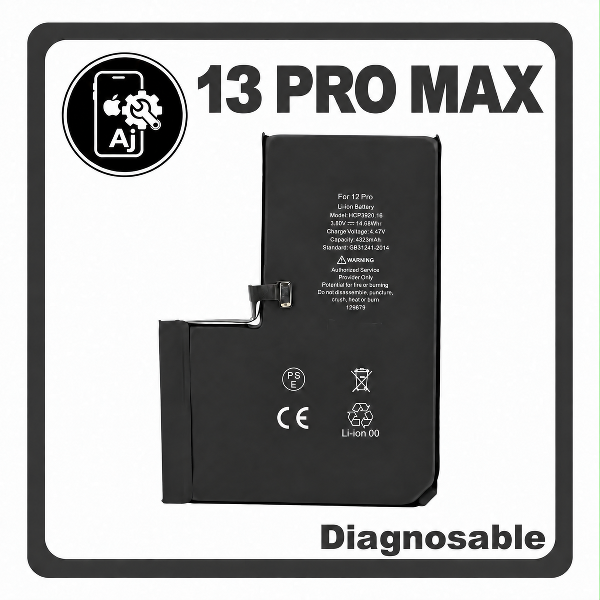 Diagnostic Battery for iPhone 13 Pro Max — AJ Cell Diagnosable