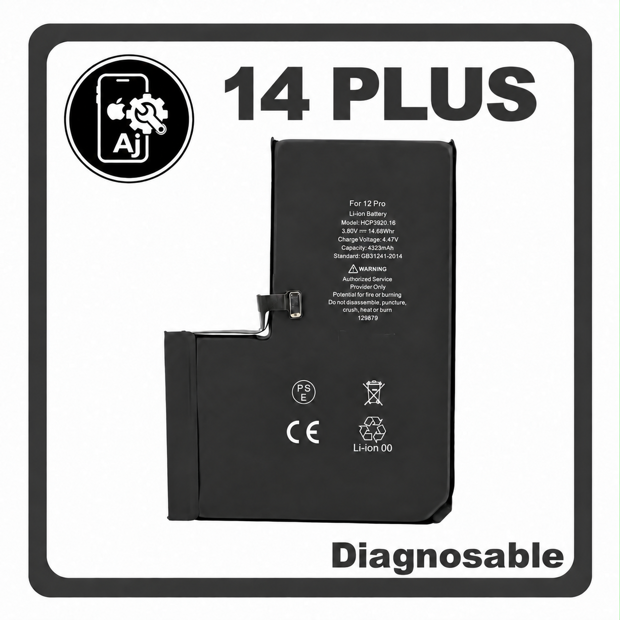 Diagnostic Battery for iPhone 14 Plus — AJ Cell Diagnosable